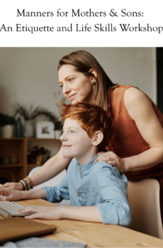 Manners for Mother & Son Etiquette & Life Skills Workshop 10/5/25